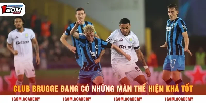 Club Brugge đang có những màn thể hiện khá tốt