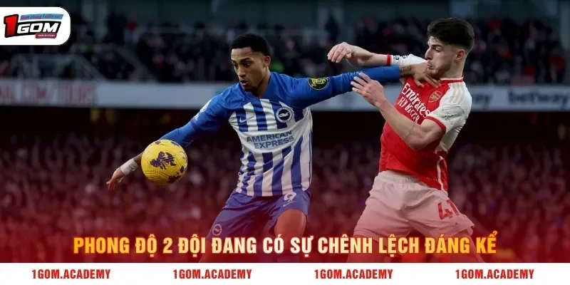 Phong độ 2 đội đang có sự chênh lệch đáng kể